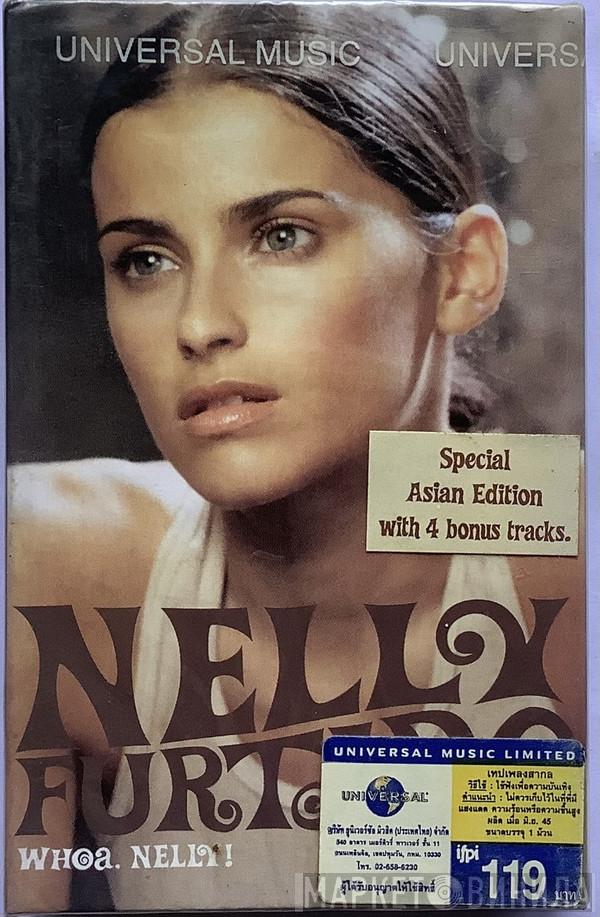  Nelly Furtado  - Whoa, Nelly!