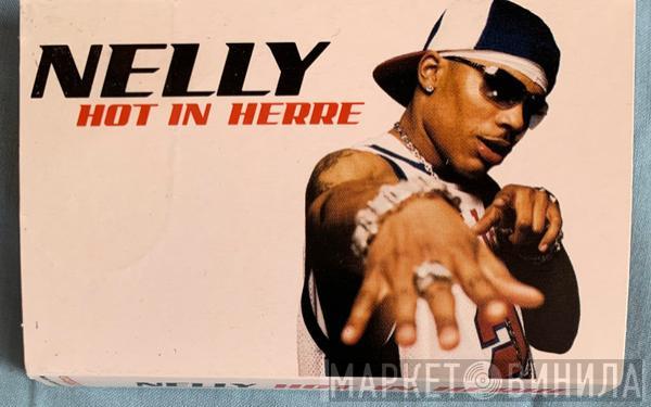 Nelly - Hot In Herre