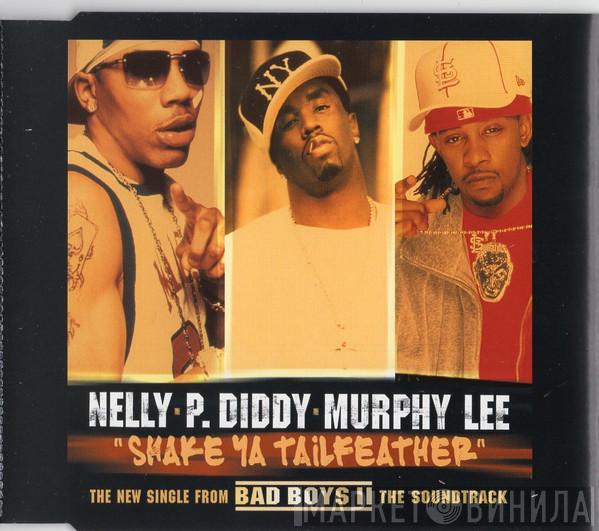 Nelly, P. Diddy, Murphy Lee - Shake Ya Tailfeather