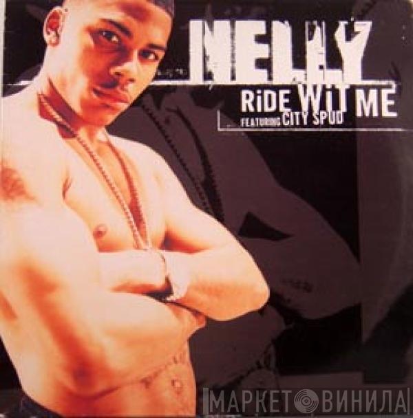  Nelly  - Ride Wit Me