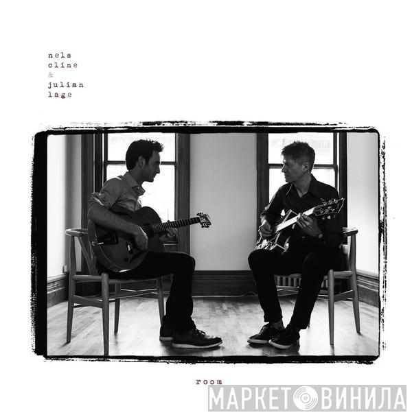 Nels Cline, Julian Lage - Room