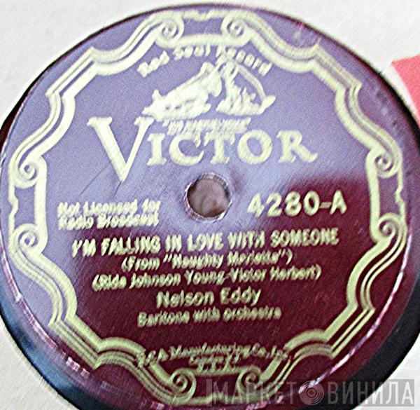  Nelson Eddy  - I'm Falling In Love With Someone / Tramp, Tramp, Tramp Along The Highway