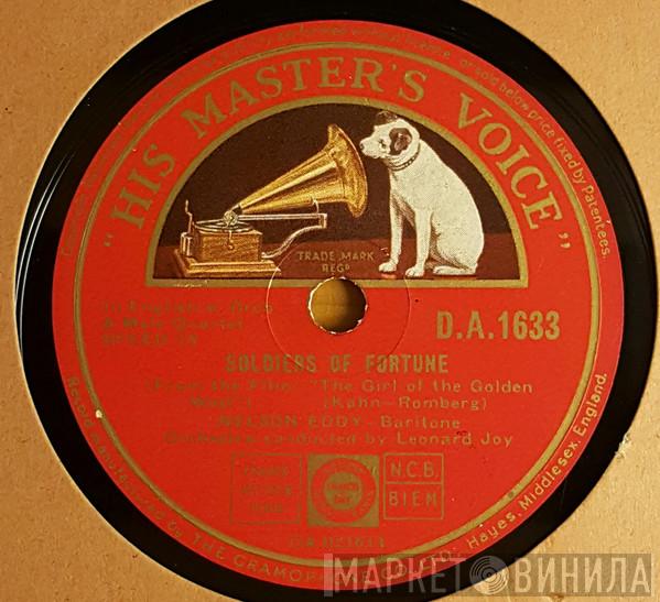 Nelson Eddy, Leonard Joy Orchestra - Soldiers Of Fortune / Who Are We To Say