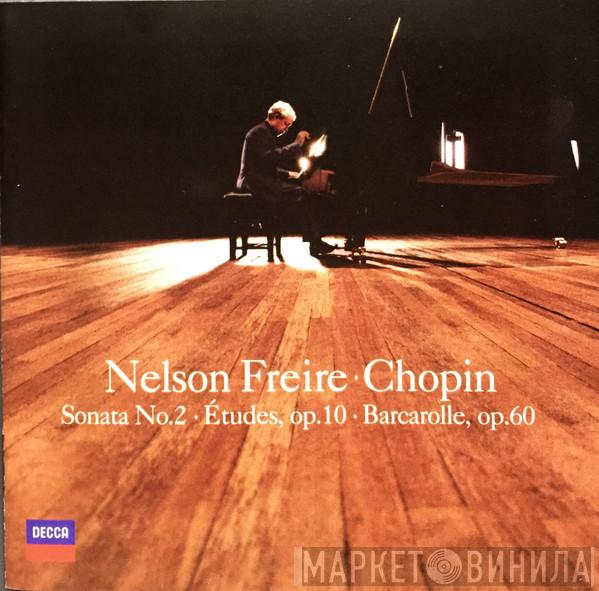 , Nelson Freire  Frédéric Chopin  - Sonata No. 2 • 12 Études, Op. 10 • Barcarolle Op. 60