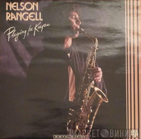 Nelson Rangell - Playing For Keeps