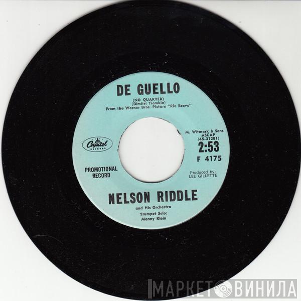  Nelson Riddle And His Orchestra  - De Guello (No Quarter) / Blue Safari