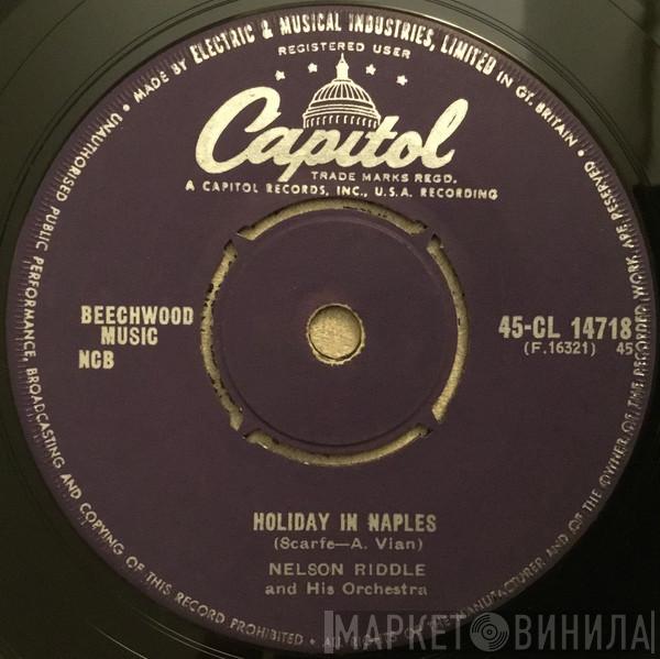  Nelson Riddle And His Orchestra  - Holiday In Naples / Accordion Willy