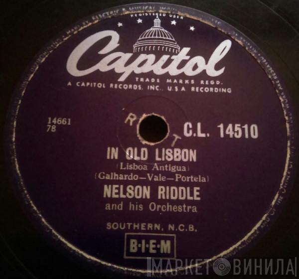  Nelson Riddle And His Orchestra  - In Old Lisbon / Robin Hood