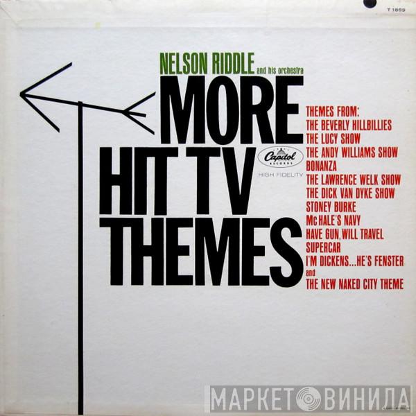  Nelson Riddle And His Orchestra  - More Hit TV Themes