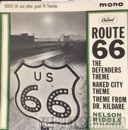 Nelson Riddle And His Orchestra - Route 66 And Other Great TV Themes 