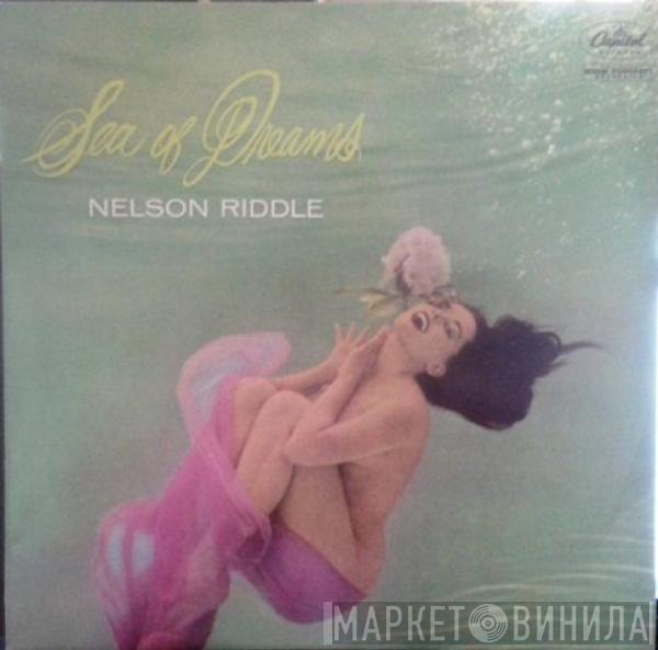 Nelson Riddle And His Orchestra - Sea Of Dreams