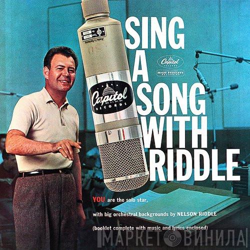  Nelson Riddle And His Orchestra  - Sing A Song With Riddle
