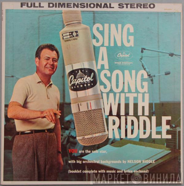  Nelson Riddle And His Orchestra  - Sing A Song With Riddle