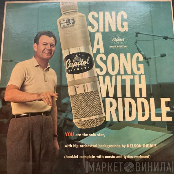 Nelson Riddle And His Orchestra - Sing A Song With Riddle