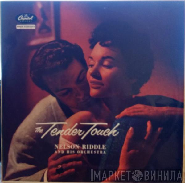  Nelson Riddle And His Orchestra  - The Tender Touch