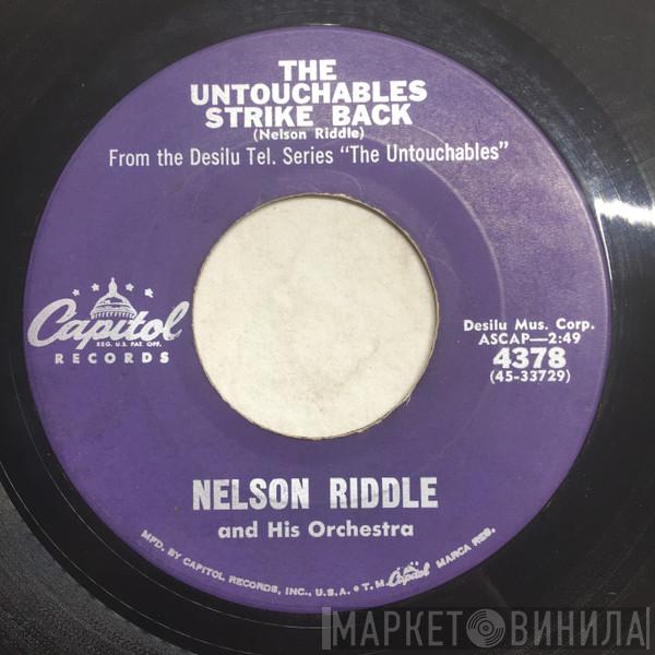  Nelson Riddle And His Orchestra  - The Untouchables Strike Back