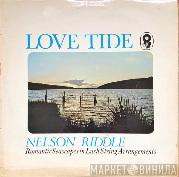  Nelson Riddle  - Love Tide