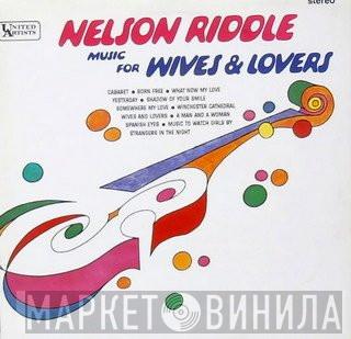 Nelson Riddle - Music For Wives & Lovers