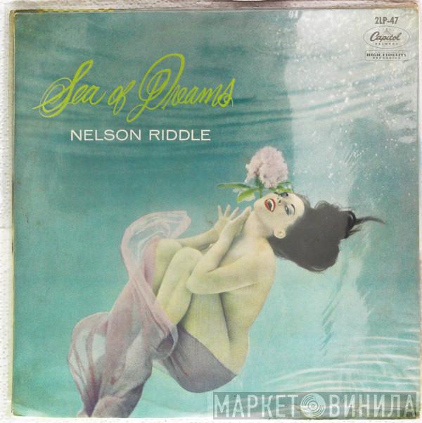  Nelson Riddle  - Sea Of Dreams