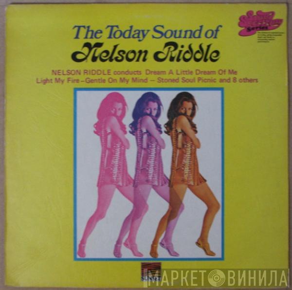 Nelson Riddle - The Today Sound Of Nelson Riddle