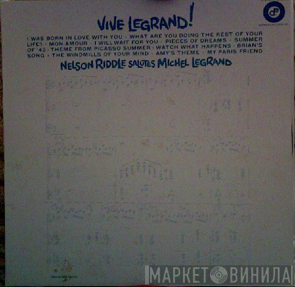  Nelson Riddle  - Vive Legrand! - Nelson Riddle Salutes Michel Legrand