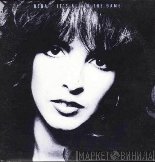 Nena - It's All In The Game