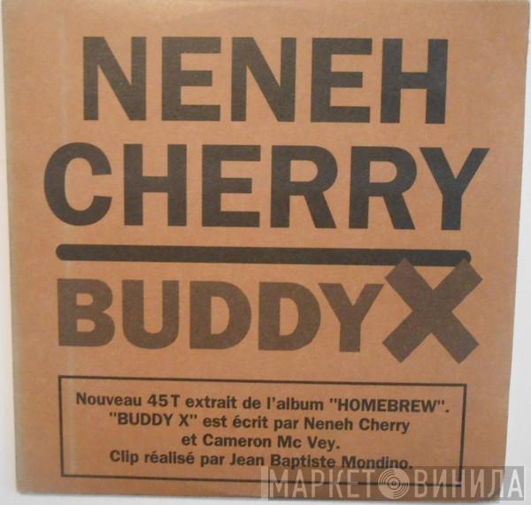  Neneh Cherry  - Buddy X