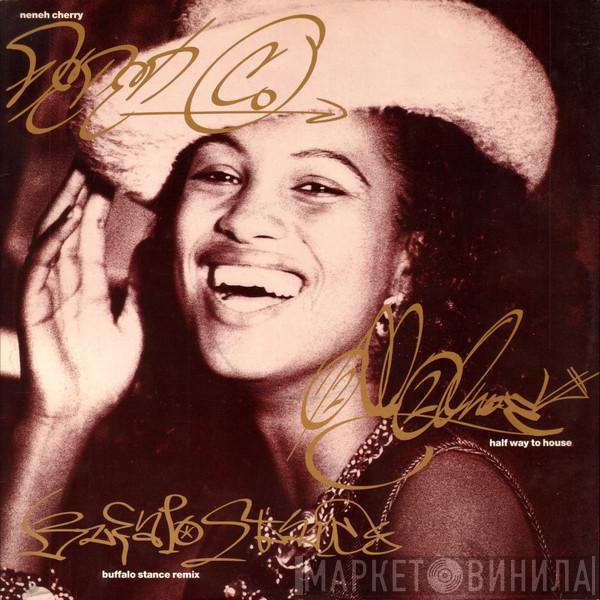 Neneh Cherry - Buffalo Stance Remix (Half Way To House)