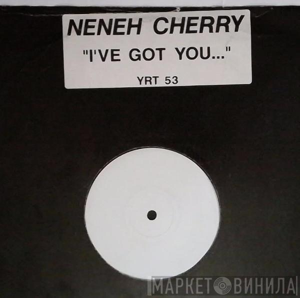  Neneh Cherry  - I've Got You Under My Skin