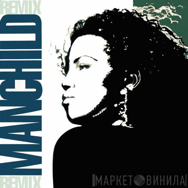  Neneh Cherry  - Manchild (Remixes)