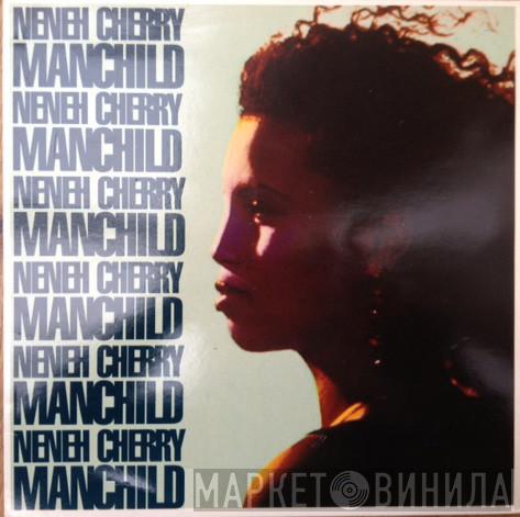  Neneh Cherry  - Manchild