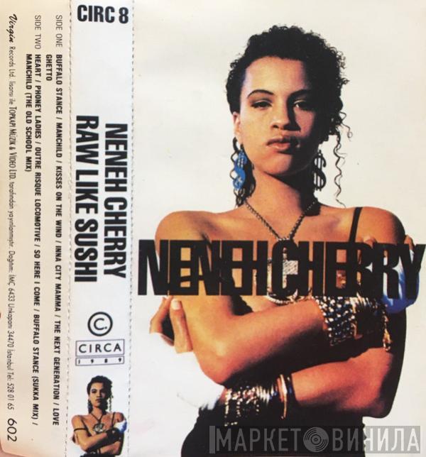  Neneh Cherry  - Raw Like Sushi