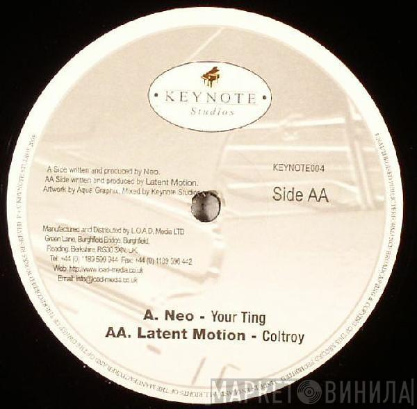 Neo, Latent Notion - Your Ting / Coltroy