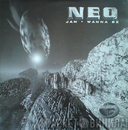 Neo - Jam / Wanna Be