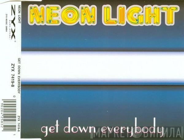  Neon Light  - Get Down Everybody