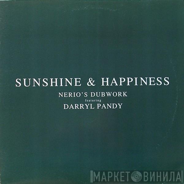 Nerio's Dubwork, Darryl Pandy - Sunshine & Happiness