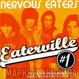 Nervous Eaters - Eaterville #1