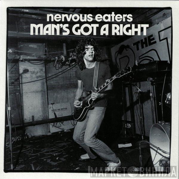 Nervous Eaters - Man's Got A Right