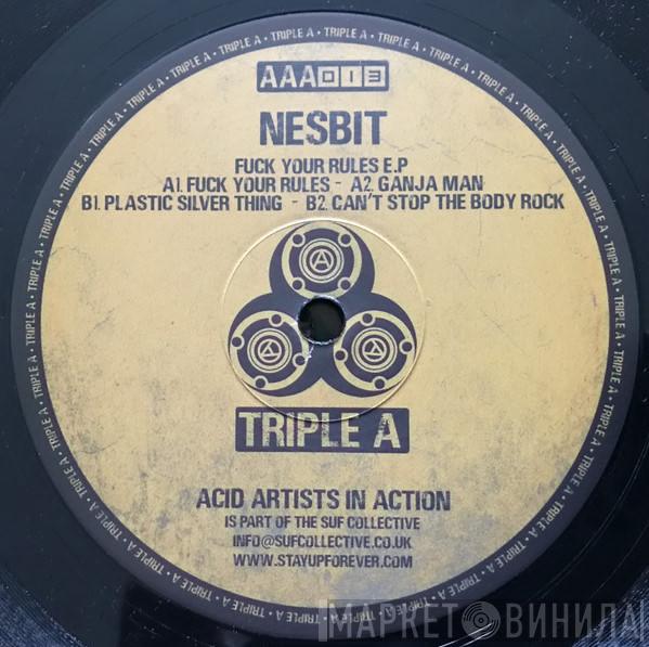 Nesbit - Fuck Your Rules E.P.