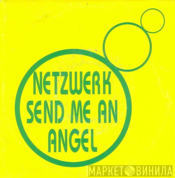 Netzwerk - Send Me An Angel