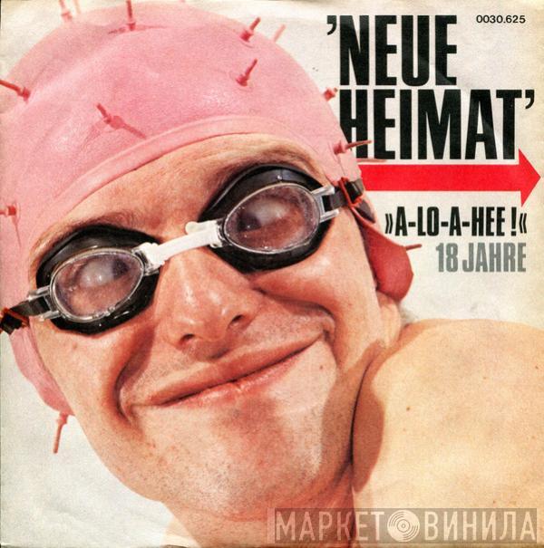 Neue Heimat - A-lo-a-hee!