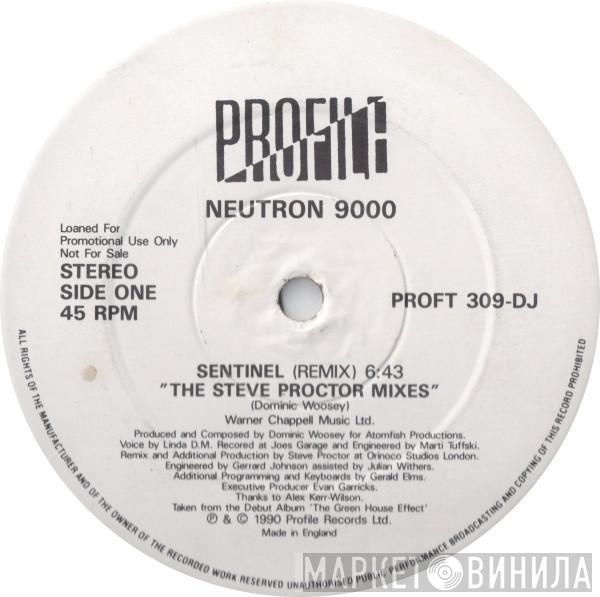 Neutron 9000 - Sentinel (The Steve Proctor Mixes)