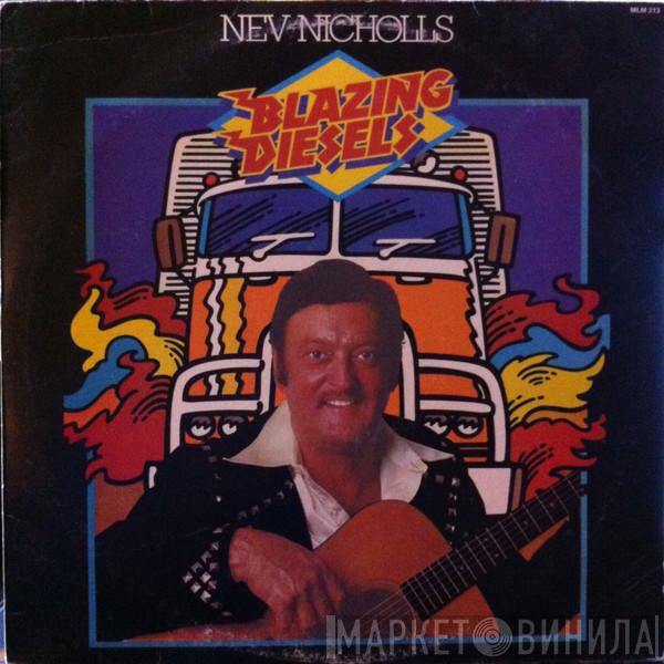 Nev Nicholls - Blazing Diesels