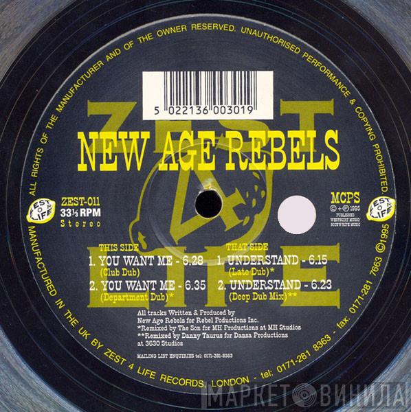 New Age Rebels - You Want Me