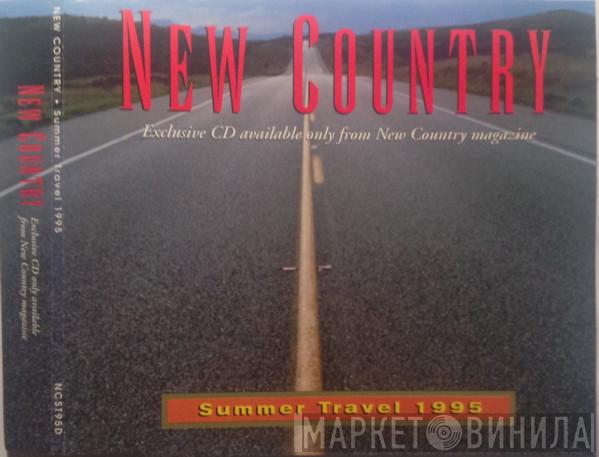  - New Country - Summer Travel 1995