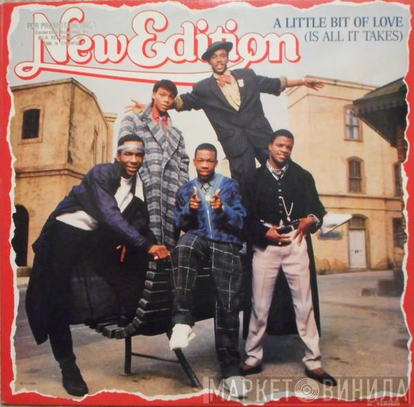 New Edition - A Little Bit Of Love (Is All It Takes) (12" Version)