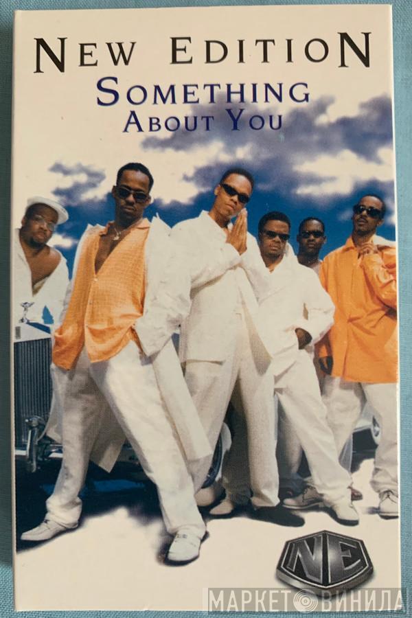  New Edition  - Something About You