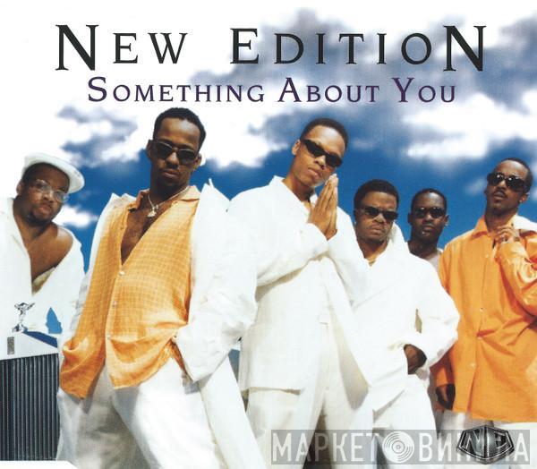  New Edition  - Something About You