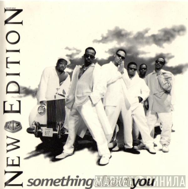  New Edition  - Something About You