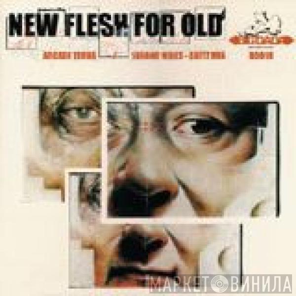 New Flesh For Old - Arcade Terra / 186000 Miles